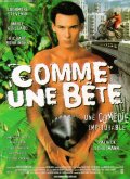 Фильм: Как зверь - Comme une bete