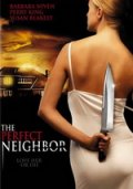 Соседка - Perfect Neighbor (2005) Смотреть бесплатно