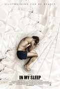 Опасные сны - In My Sleep (2009) Смотреть бесплатно