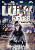 Легенда о Люси Кис - Legend of Lucy Keyes (2005) Смотреть бесплатно