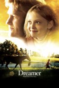 Мечтатель - Dreamer (2005) Смотреть бесплатно