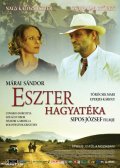 Наследство Эстер - Eszter hagyateka (2008) Смотреть бесплатно