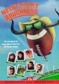 Фильм: Необходимая жестокость - Necessary Roughness