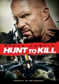 Поймать чтобы убить - Hunt to Kill (2010) Смотреть бесплатно