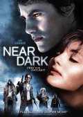 С приходом тьмы - Near Dark (1987) Смотреть бесплатно