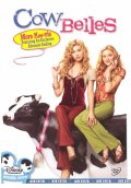 Красотки в молоке - Cow Belles (2006) Смотреть бесплатно