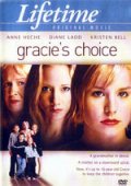 Выбор Грейси - Gracie's Choice (2004) Смотреть бесплатно