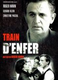 Адский поезд - Train d'enfer (1985) Смотреть бесплатно