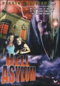 Фильм: Пристанище ада - Hell Asylum