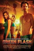 Зеленый луч - Green Flash (2008) Смотреть бесплатно