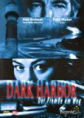 Темная гавань - Dark Harbor (1998) Смотреть бесплатно