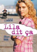 Фильм: Лила говорит - Lila dit ca