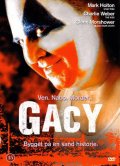 Могильщик Гейси - Gacy (2003) Смотреть бесплатно