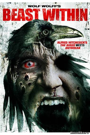 Зверь внутри - Beast Within (, 2009) Смотреть бесплатно