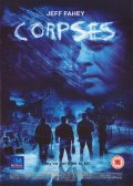 Фильм: Трупы - Corpses