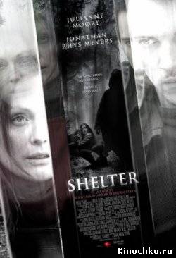 Фильм: Убежище - Shelter