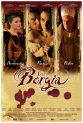 Борджиа - Los Borgia (2006) Смотреть бесплатно