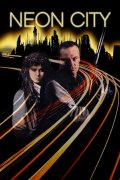 Неоновый Город (1991) Смотреть бесплатно