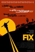 Фикс: Fix (2008) Смотреть бесплатно