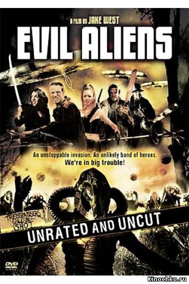 Пришельцы-завоеватели - Evil Aliens (, 2005) Смотреть бесплатно