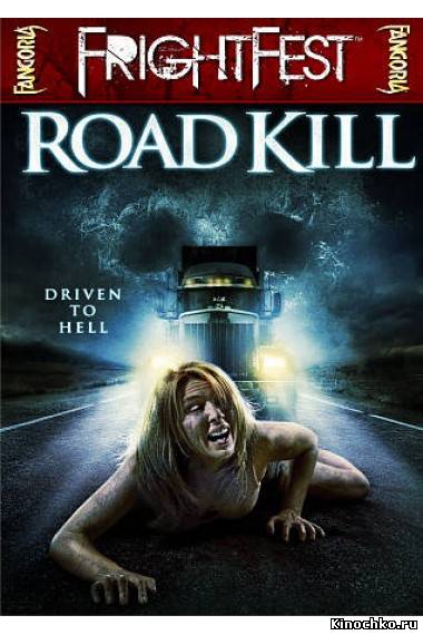 Убийственная Поездка - Roadkill (, 2011) Смотреть бесплатно