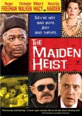 Кража в музее - The Maiden Heist (, 2009) Смотреть бесплатно