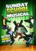 Внеклассный мюзикл  - Sunday School Musical (, 2008) Смотреть бесплатно