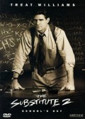 Фильм: Замена 2: Последний урок - The Substitute 2: School's Out