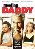 Встреча с отцом - Meeting Daddy (, 2000) Смотреть бесплатно