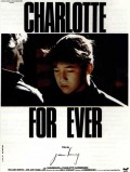 Шарлотта Навсегда - Charlotte for Ever (, 1986) Смотреть бесплатно