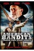 Фильм: Американские бандиты Фрэнк и Джесси Джеймс - American Bandits: Frank and Jesse James