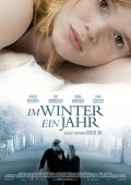 Зимой будет год - Im Winter ein Jahr (, 2008) Смотреть бесплатно