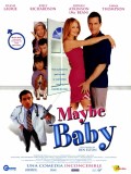 Фильм: Все возможно, бэби - Maybe Baby