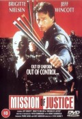 Миссия правосудия - Mission of Justice (, 1992) Смотреть бесплатно