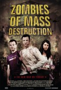 Фильм: ЗМП: Зомби Массового Поражения - ZMD: Zombies of Mass Destruction