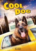 Крутой пес - Cool Dog (, 2010) Смотреть бесплатно