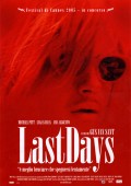 Последние дни - Last Days (, 2005) Смотреть бесплатно