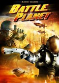 Фильм: Планета Сражений - Battle Planet