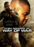 Путь войны - Way of War (, 2009) Смотреть бесплатно