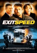 Скорость У последней черты - Exit Speed (, 2008) Смотреть бесплатно