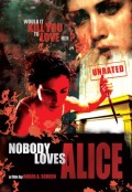 Никто не любит Элис - Nobody Loves Alice (, 2008) Смотреть бесплатно