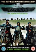 Свободная птица - Freebird (, 2008) Смотреть бесплатно