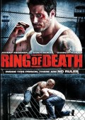 За решеткой - Ring of Death (, 2008) Смотреть бесплатно