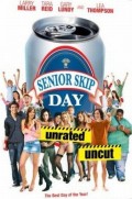 Выпускной угар или День самоуправления - Senior Skip Day (, 2008) Смотреть бесплатно