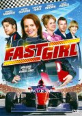 Гонщица - Fast Girl (, 2008) Смотреть бесплатно